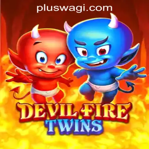 Exploring the Thrills of DevilFireTwins at Wagi Plus Online Casino