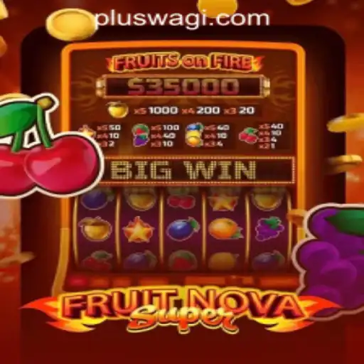 Exploring FruitNovaSuper: A Comprehensive Guide to Wagi Plus Online Casino's Newest Sensation