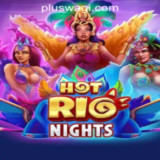 Exploring the Dazzling World of HotRioNights at Wagi Plus Online Casino