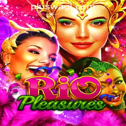 Discovering RioPleasures: An Exciting Journey Through Wagi Plus Online Casino